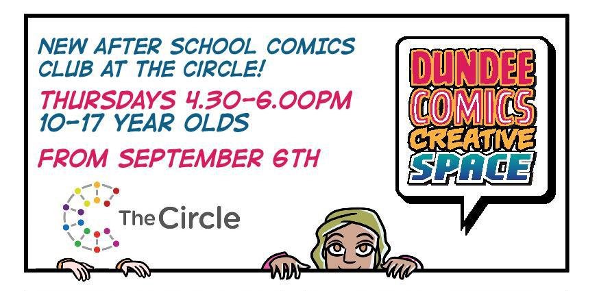 The Circle works with Dundee Comics Creative Space to provide free after school comic club